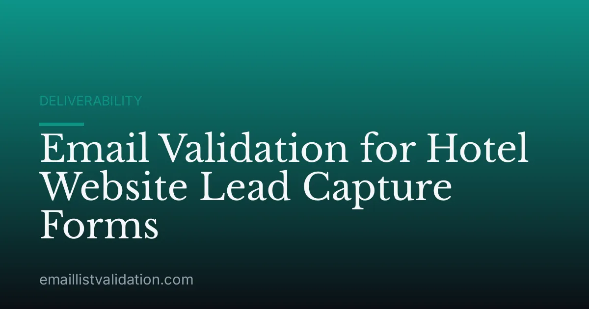Email Validation for Hotel Website Lead Capture Forms