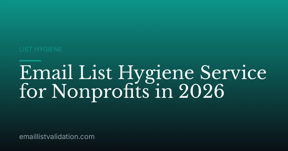 Email List Hygiene Service for Nonprofits in 2026