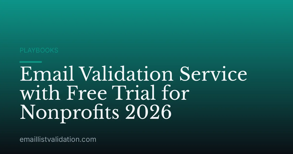 Email Validation Service with Free Trial for Nonprofits 2026