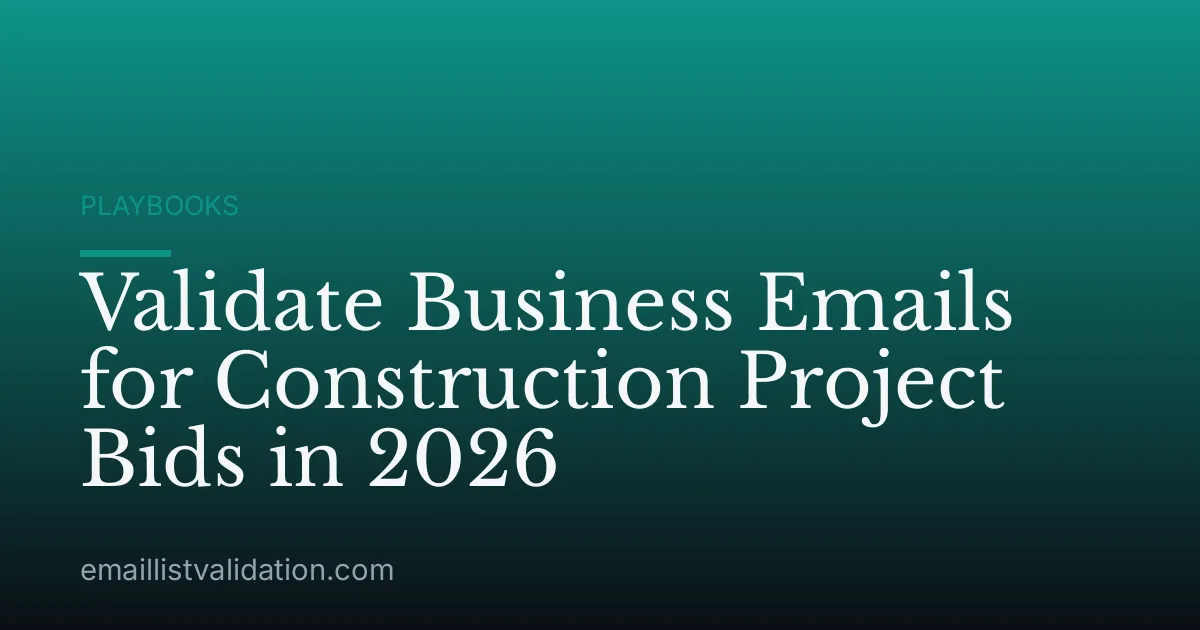 Validate Business Emails for Construction Project Bids in 2026