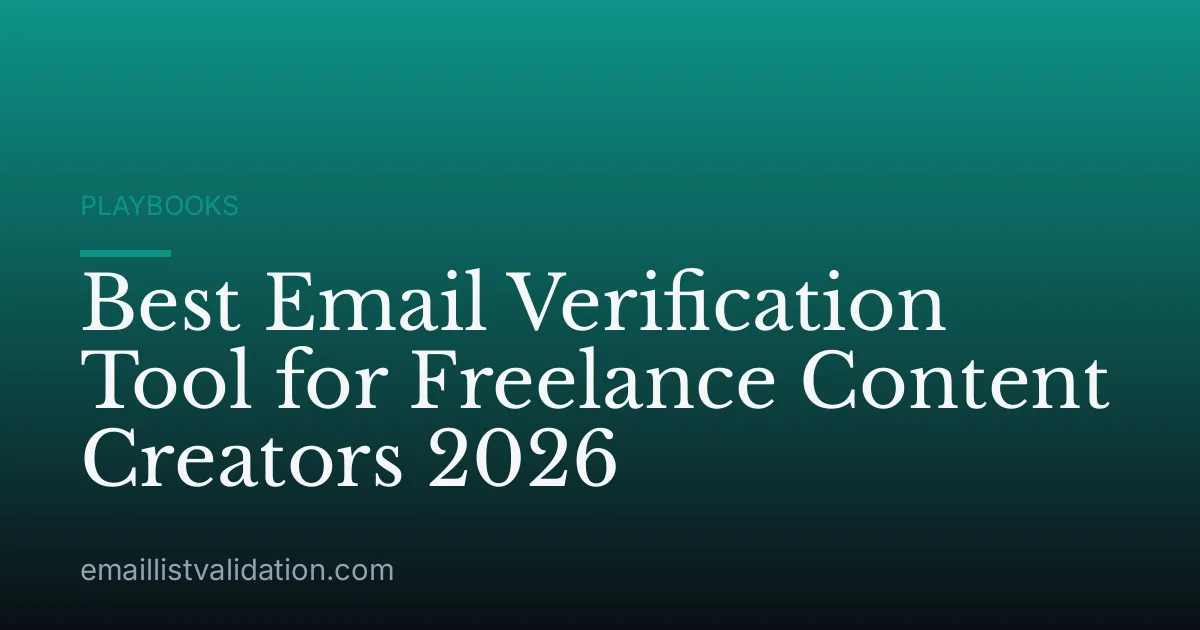 Best Email Verification Tool for Freelance Content Creators 2026