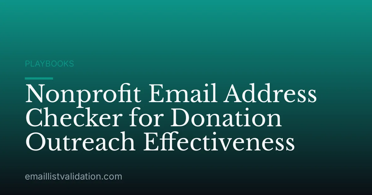 Nonprofit Email Address Checker for Donation Outreach Effectiveness