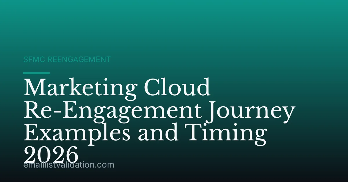 Marketing Cloud Re-Engagement Journey Examples and Timing 2026
