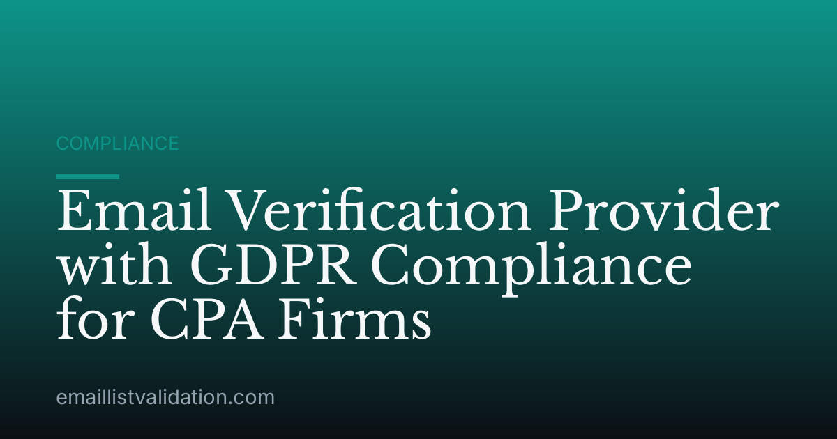 Email Verification Provider with GDPR Compliance for CPA Firms