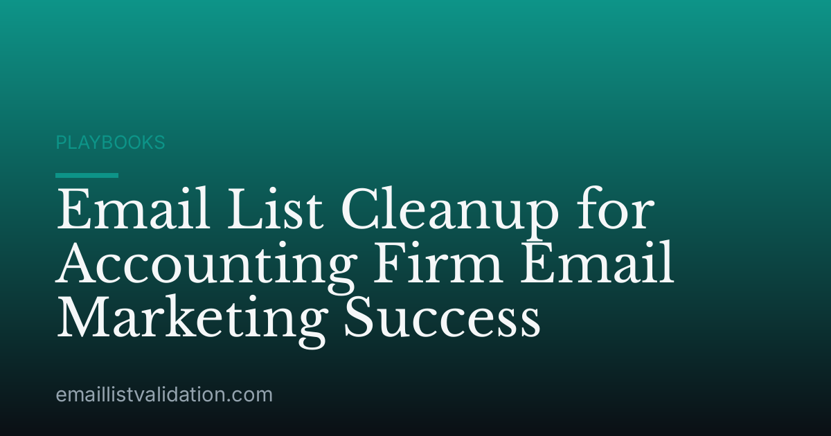 Email List Cleanup for Accounting Firm Email Marketing Success
