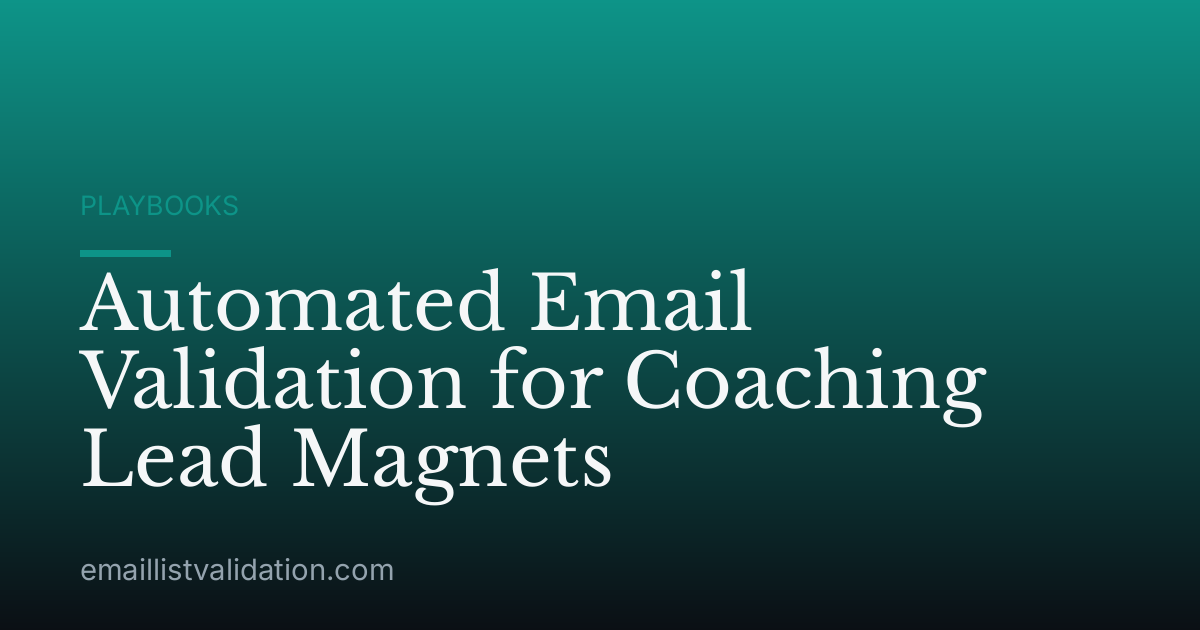 Automated Email Validation for Coaching Lead Magnets