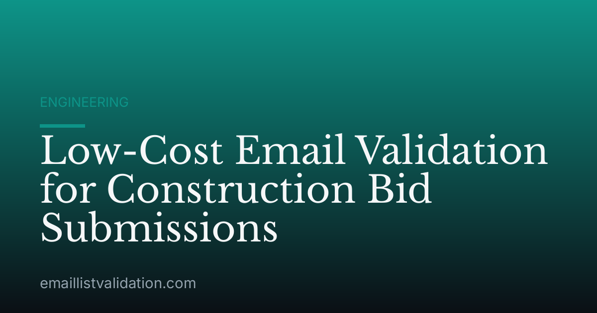 Low-Cost Email Validation for Construction Bid Submissions