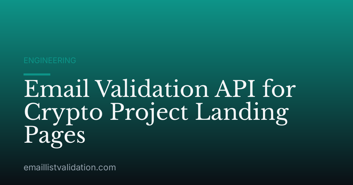 Email Validation API for Crypto Project Landing Pages