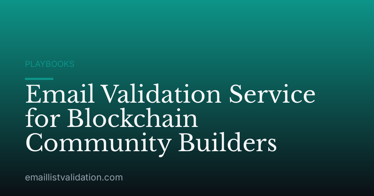 Email Validation Service for Blockchain Community Builders