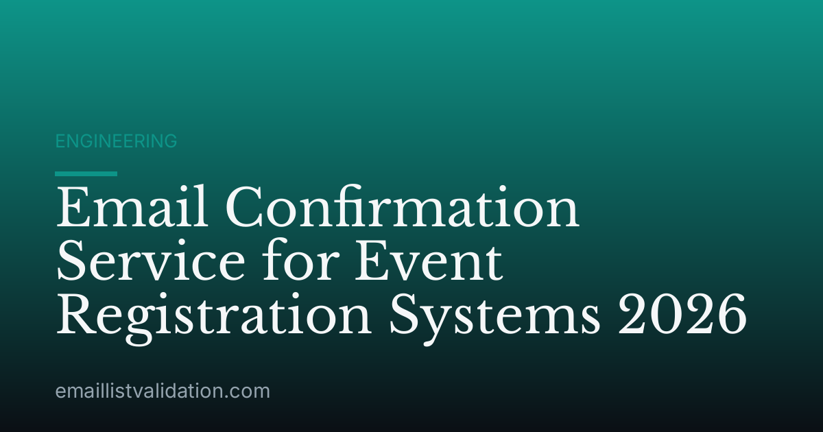 Email Confirmation Service for Event Registration Systems 2026