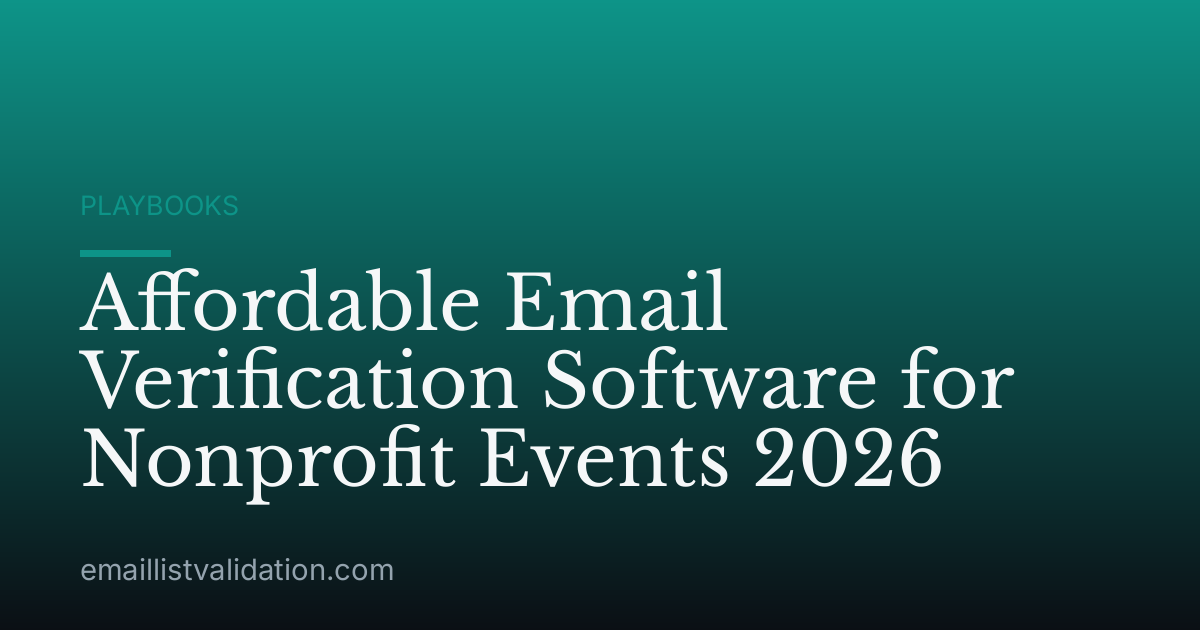 Affordable Email Verification Software for Nonprofit Events 2026