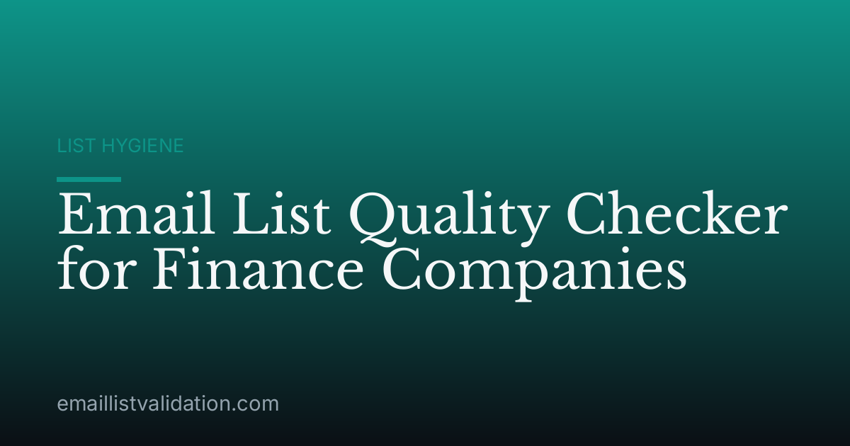 Email List Quality Checker for Finance Companies