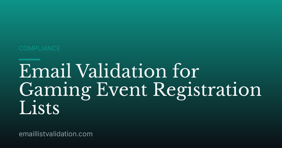 Email Validation for Gaming Event Registration Lists