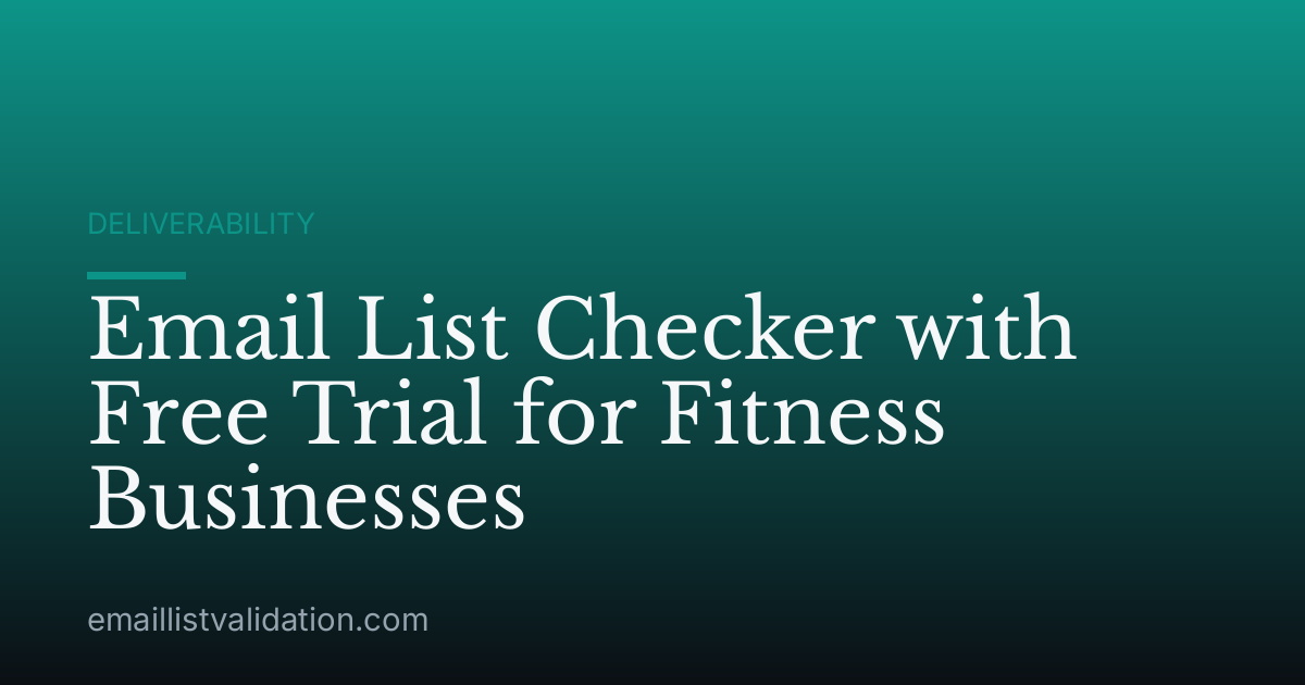 Email List Checker with Free Trial for Fitness Businesses