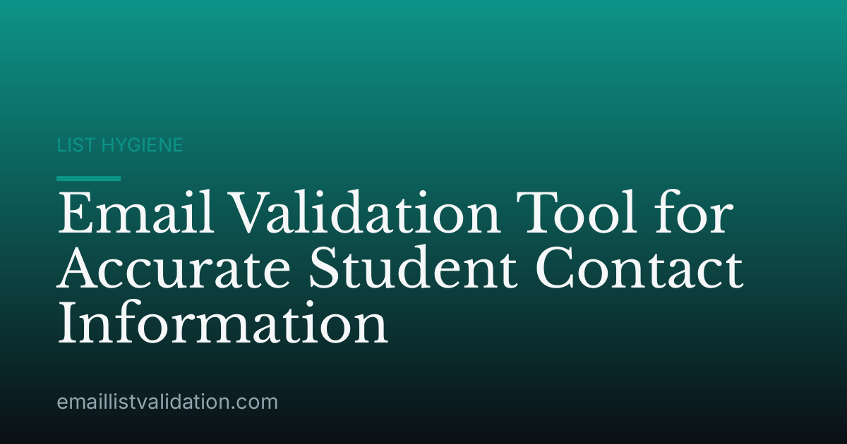 Email Validation Tool for Accurate Student Contact Information