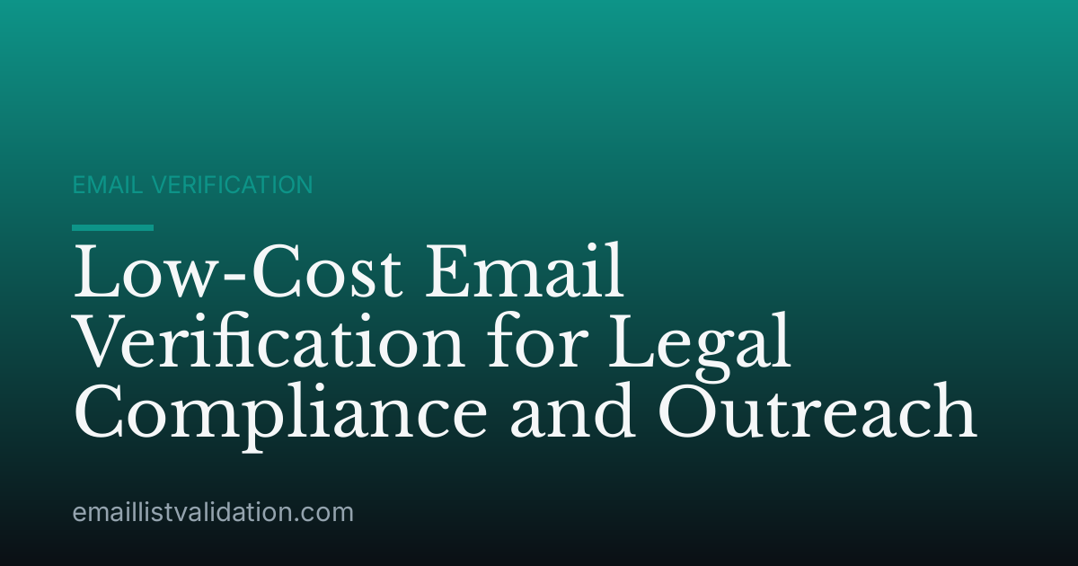 Low-Cost Email Verification for Legal Compliance and Outreach