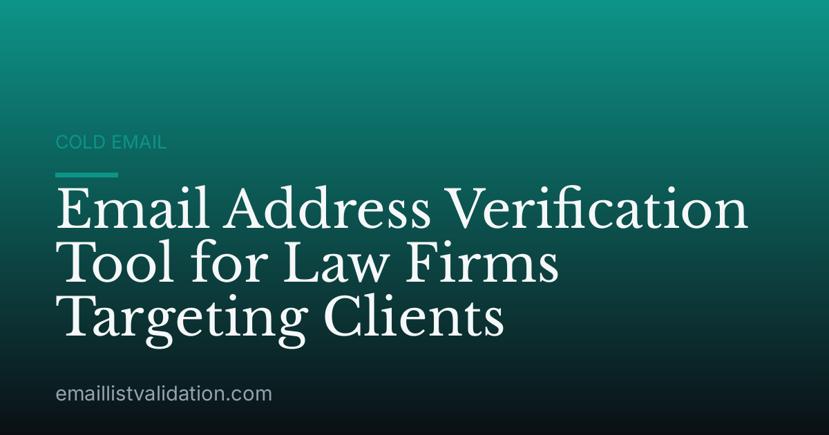 Email Address Verification Tool for Law Firms Targeting Clients
