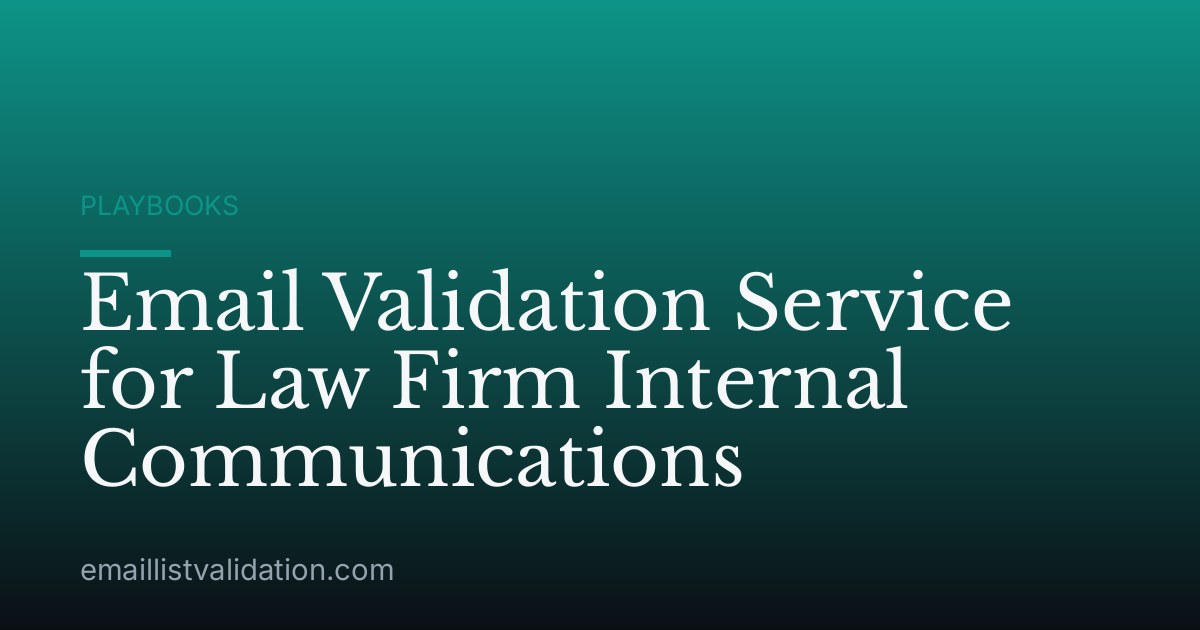 Email Validation Service for Law Firm Internal Communications