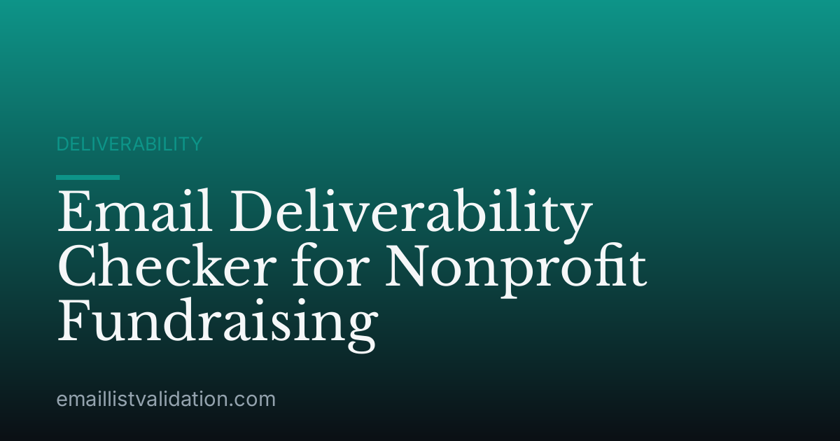 Email Deliverability Checker for Nonprofit Fundraising