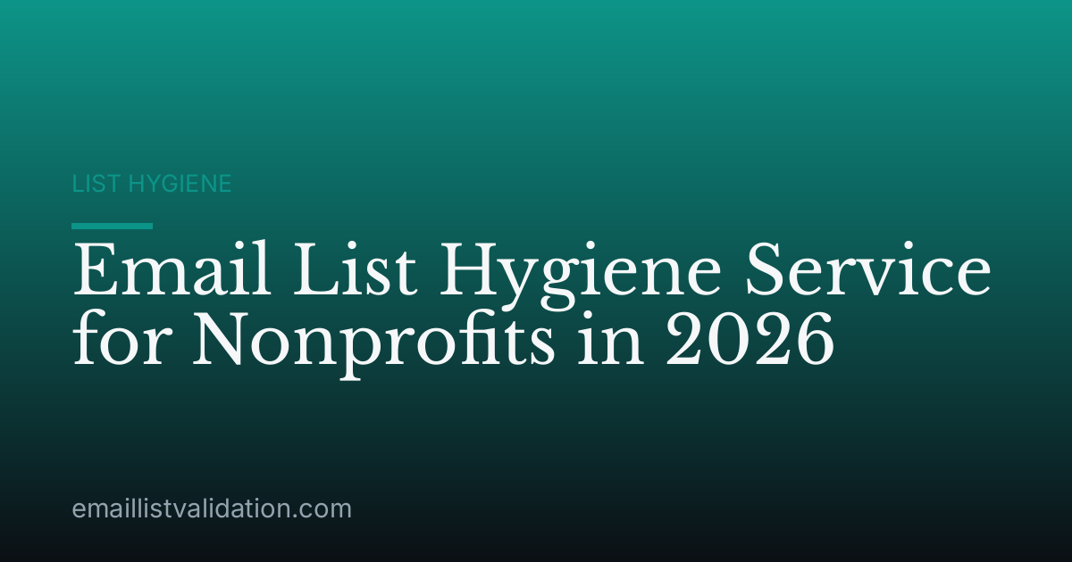 Email List Hygiene Service for Nonprofits in 2026