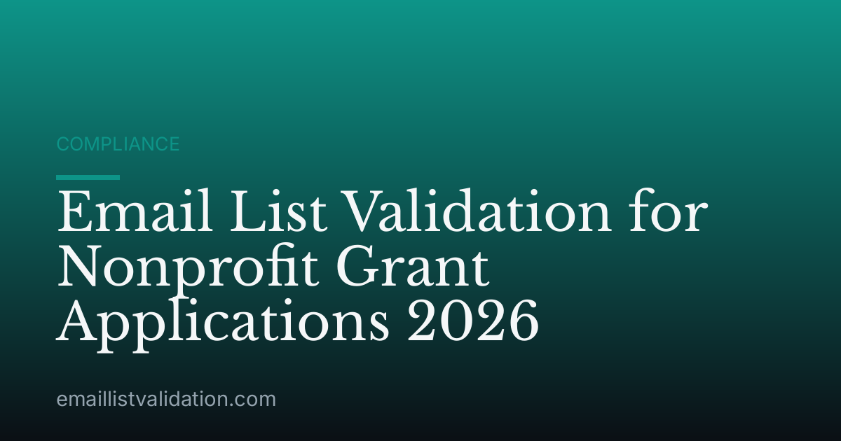 Email List Validation for Nonprofit Grant Applications 2026