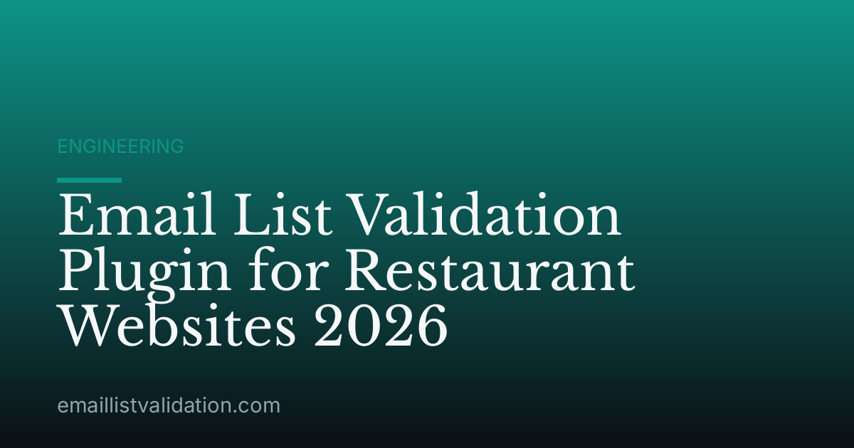 Email List Validation Plugin for Restaurant Websites 2026