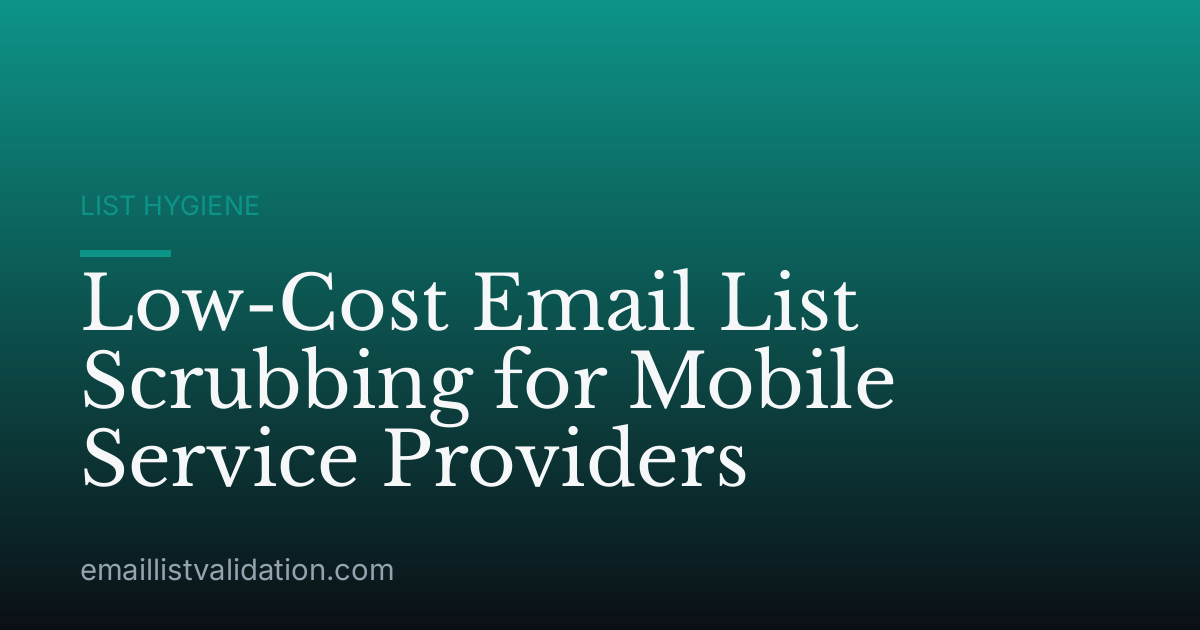 Low-Cost Email List Scrubbing for Mobile Service Providers