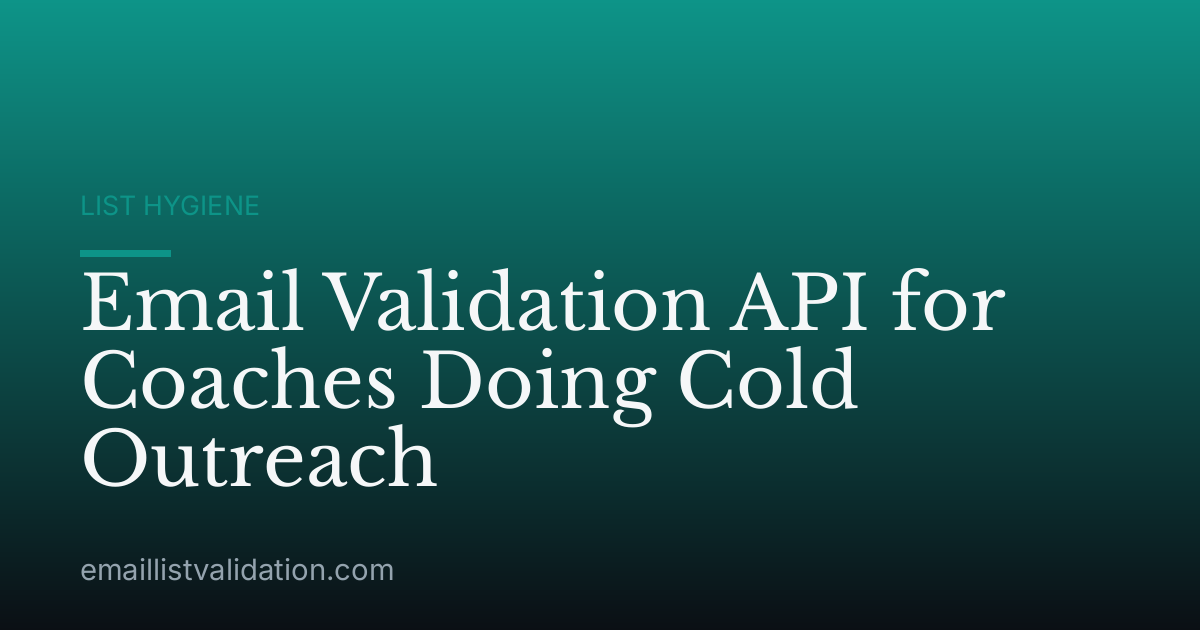 Email Validation API for Coaches Doing Cold Outreach