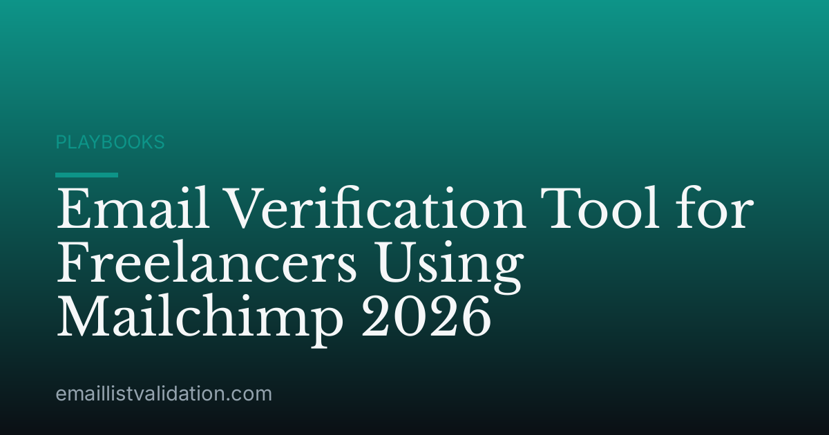 Email Verification Tool for Freelancers Using Mailchimp 2026