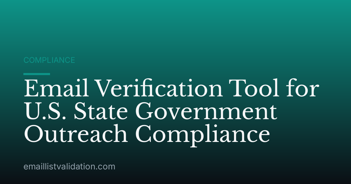 Email Verification Tool for U.S. State Government Outreach Compliance