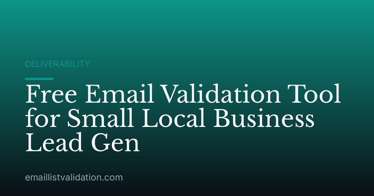 Free Email Validation Tool for Small Local Business Lead Gen