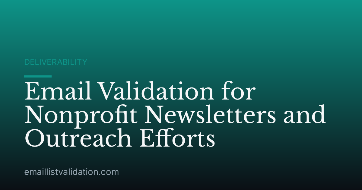 Email Validation for Nonprofit Newsletters and Outreach Efforts