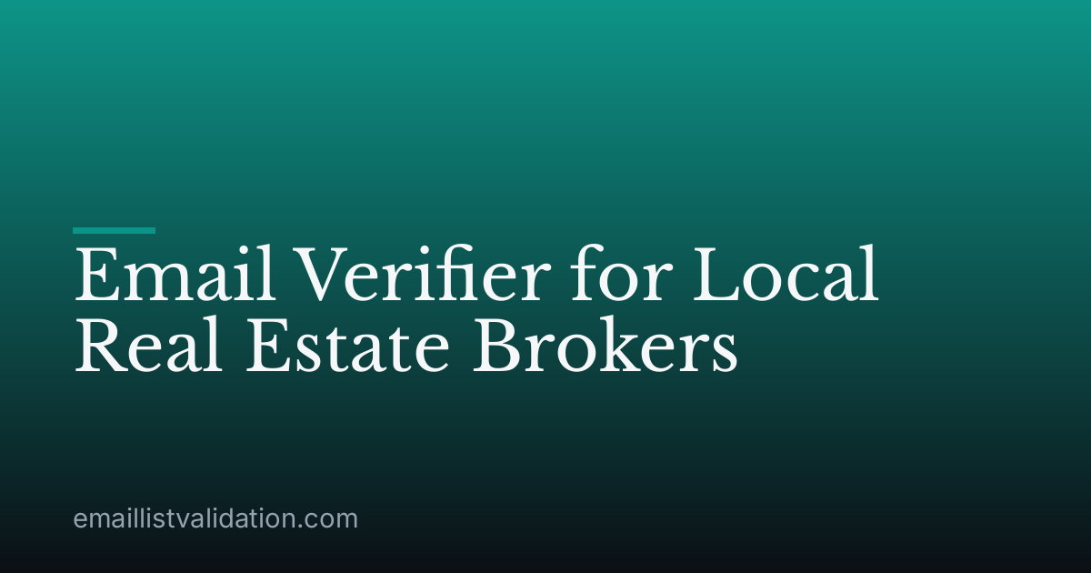 Email Verifier for Local Real Estate Brokers