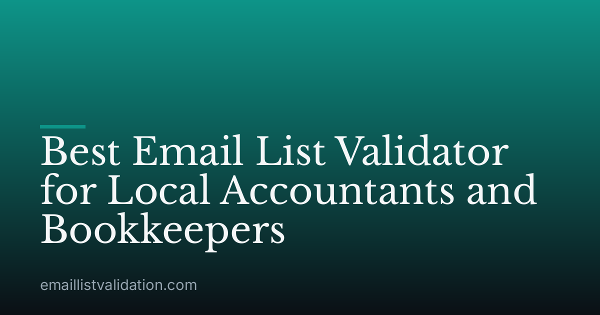 Best Email List Validator for Local Accountants and Bookkeepers