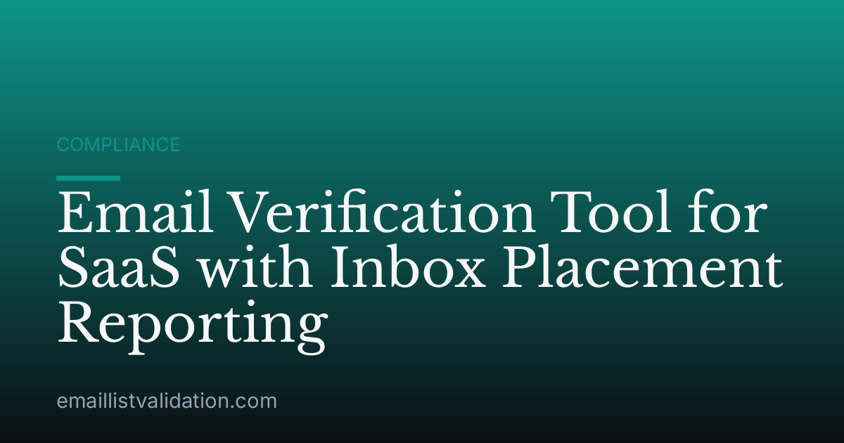 Email Verification Tool for SaaS with Inbox Placement Reporting