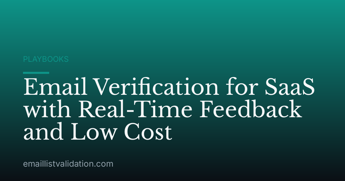 Email Verification for SaaS with Real-Time Feedback and Low Cost
