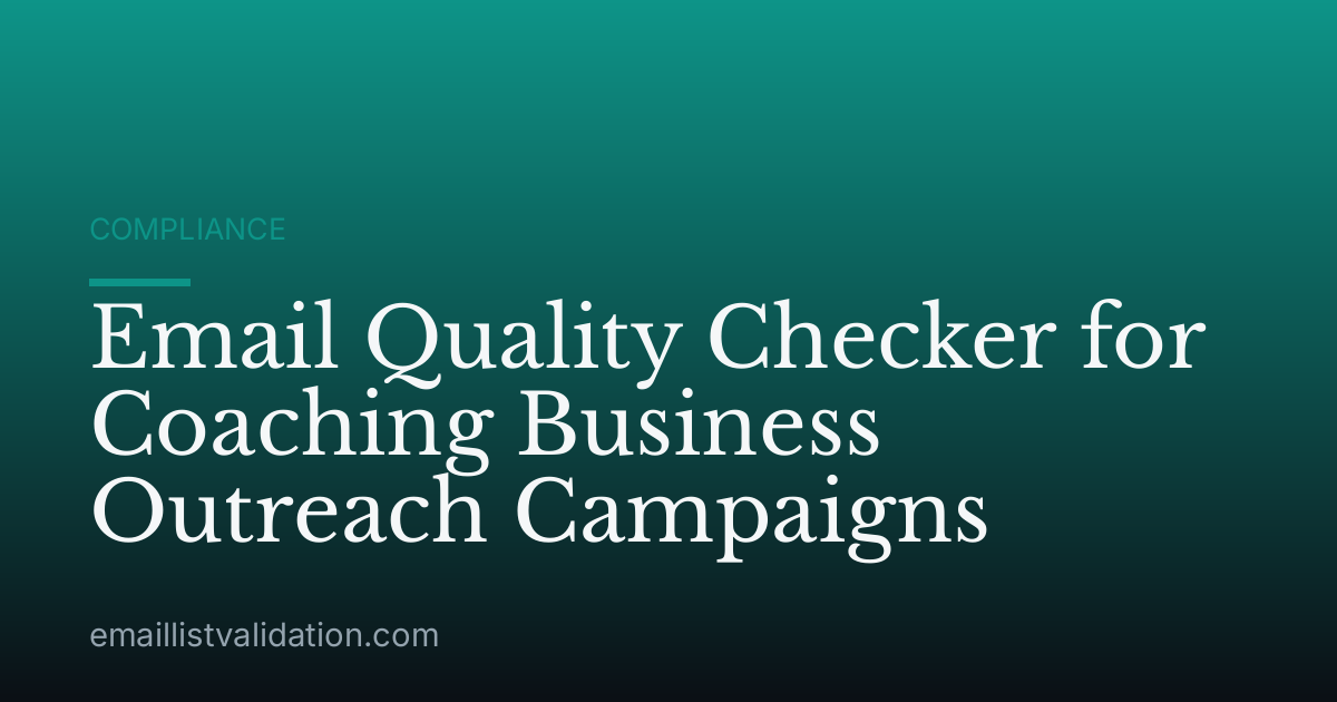 Email Quality Checker for Coaching Business Outreach Campaigns
