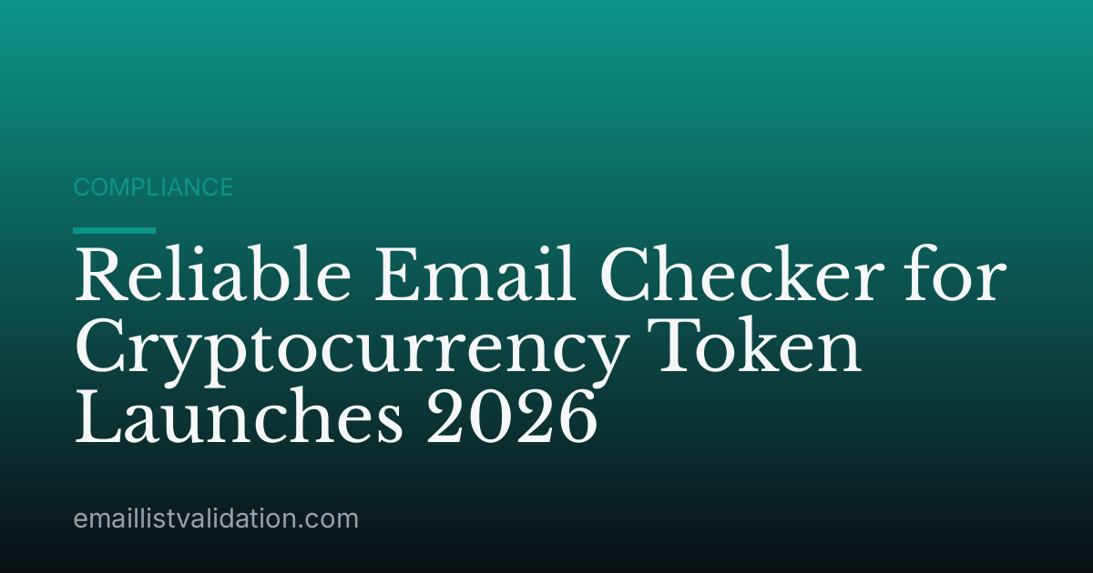 Reliable Email Checker for Cryptocurrency Token Launches 2026
