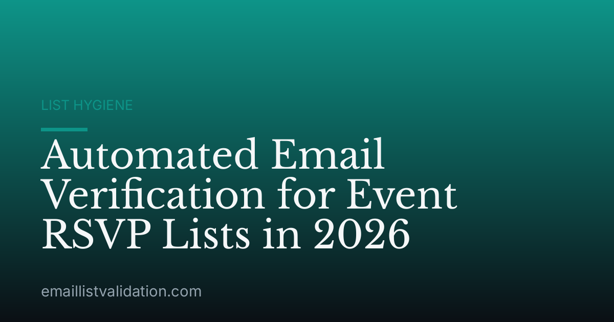 Automated Email Verification for Event RSVP Lists in 2026