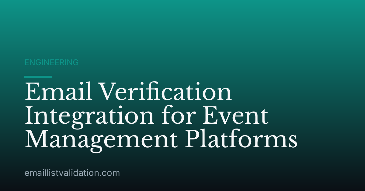 Email Verification Integration for Event Management Platforms