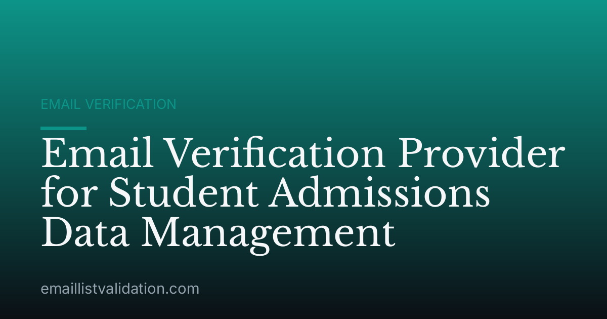 Email Verification Provider for Student Admissions Data Management