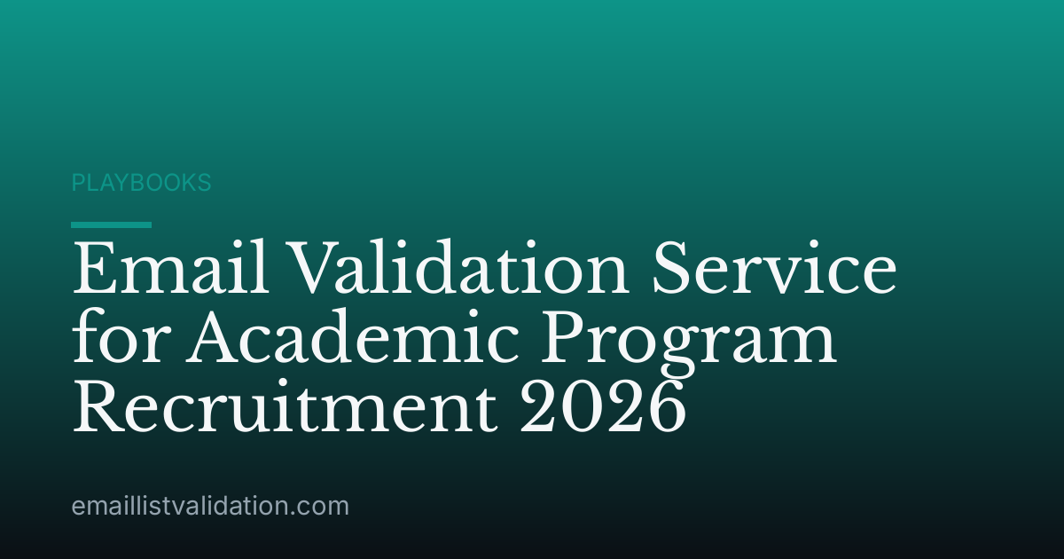 Email Validation Service for Academic Program Recruitment 2026