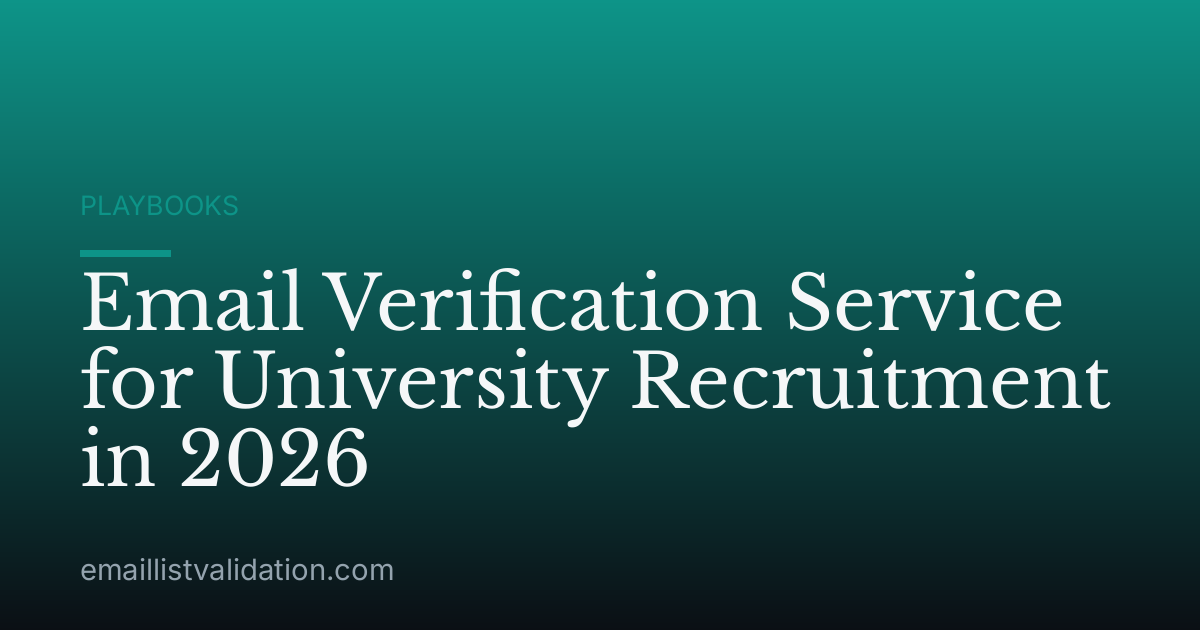 Email Verification Service for University Recruitment in 2026