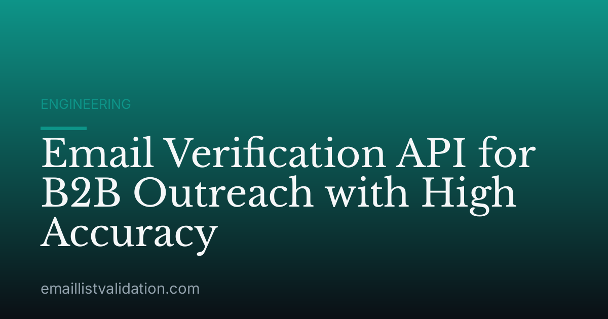 Email Verification API for B2B Outreach with High Accuracy