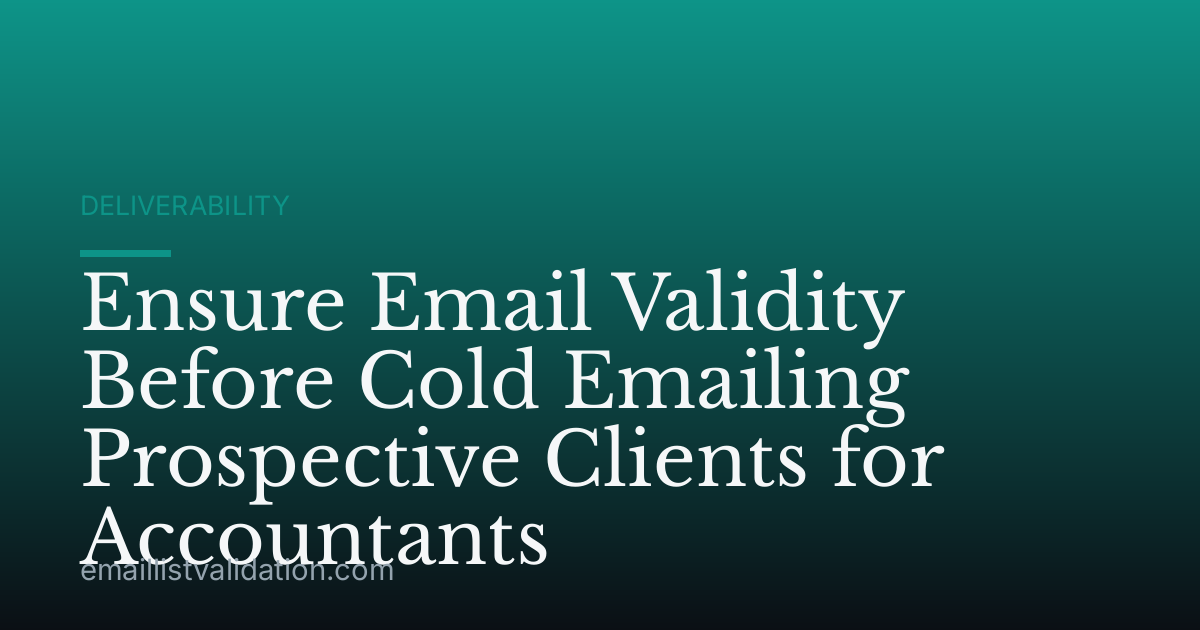 Ensure Email Validity Before Cold Emailing Prospective Clients for Accountants