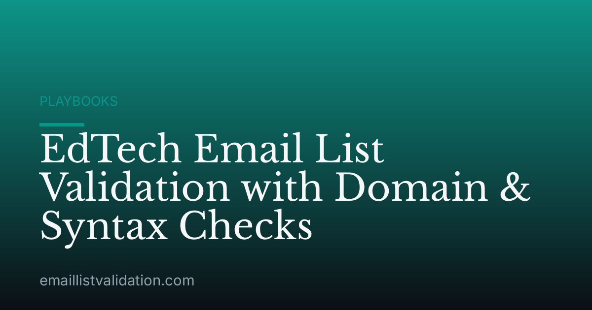 EdTech Email List Validation with Domain & Syntax Checks