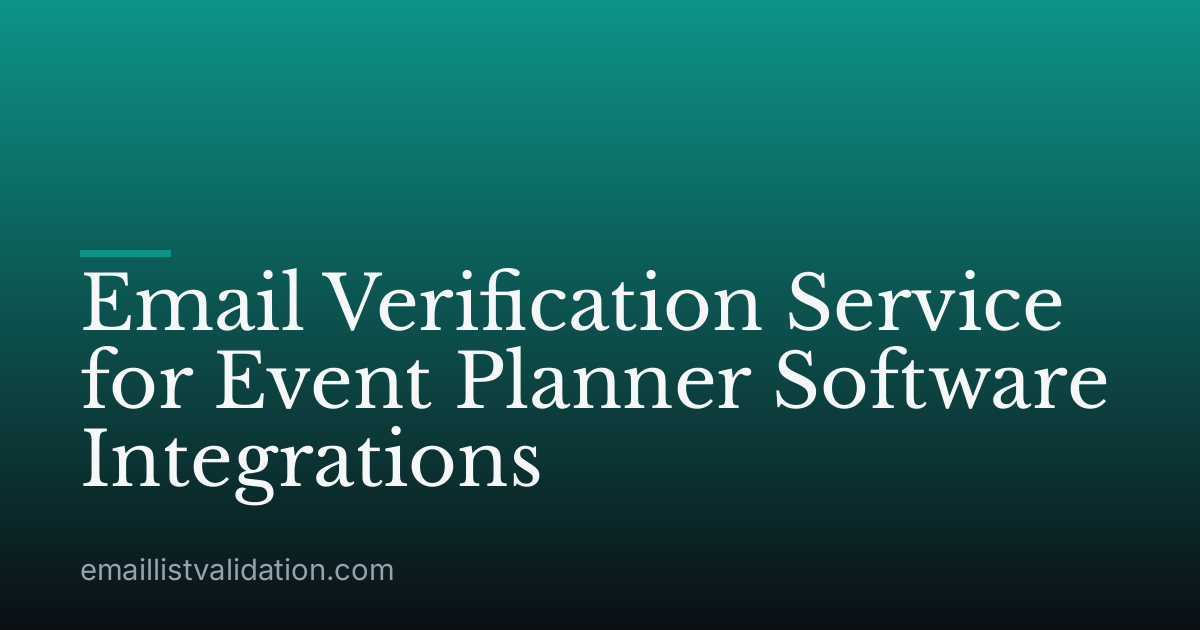 Email Verification Service for Event Planner Software Integrations