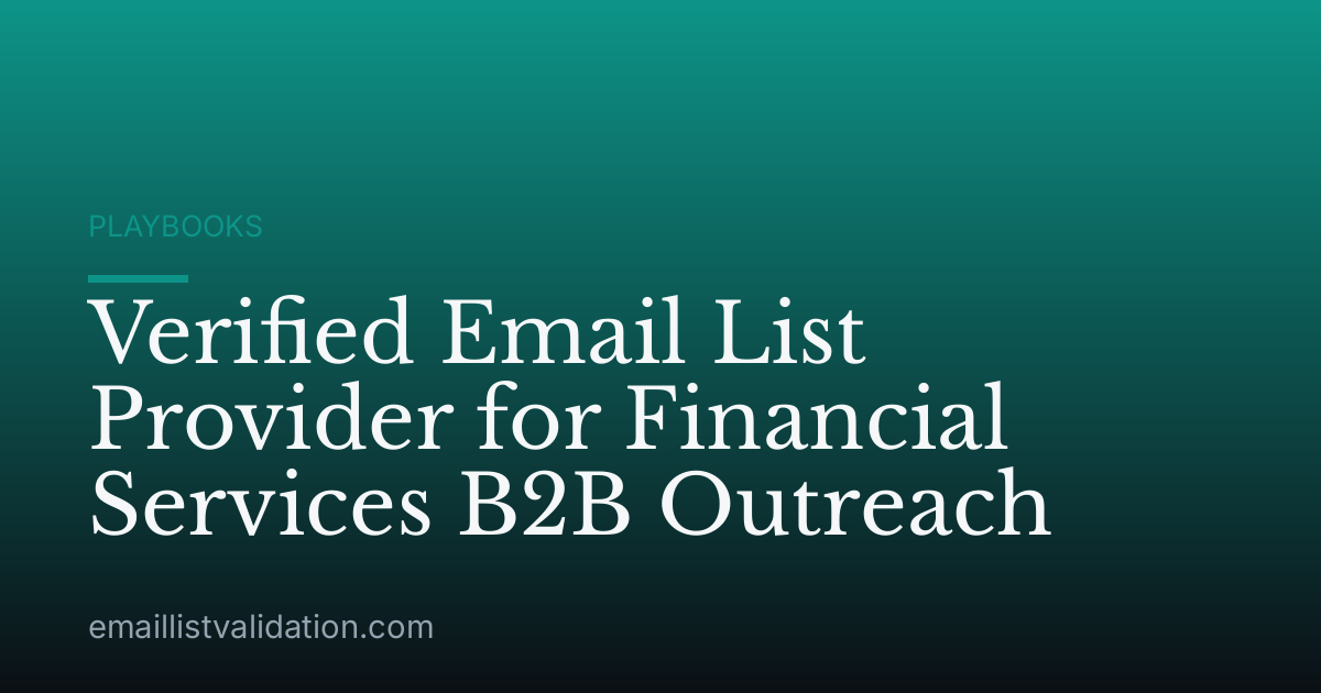 Verified Email List Provider for Financial Services B2B Outreach