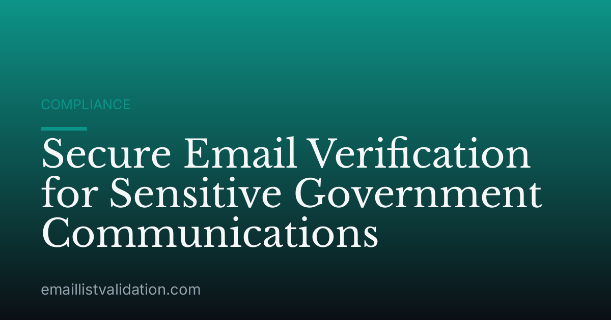 Secure Email Verification for Sensitive Government Communications