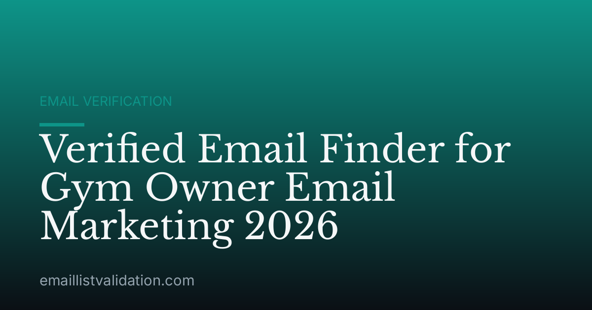 Verified Email Finder for Gym Owner Email Marketing 2026